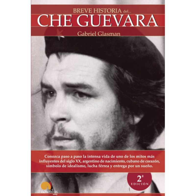 Breve historia del Che Guevara