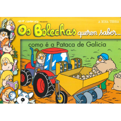 Os bolechas queren saber...como é a pataca de Galicia