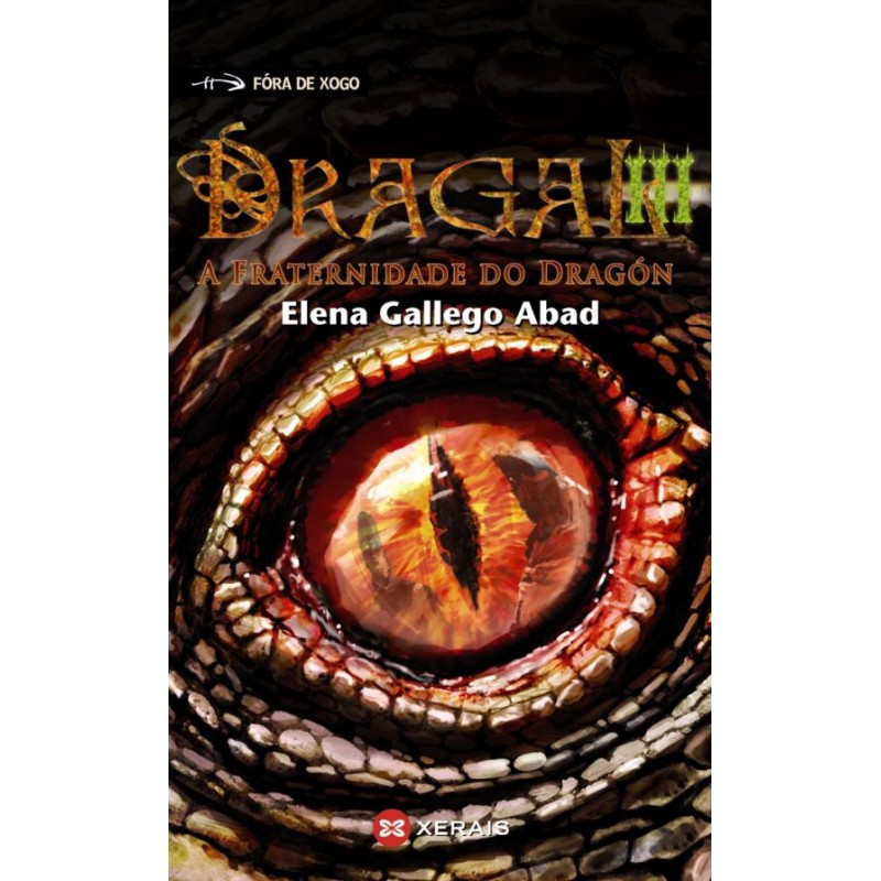 DRAGAL III. A FRATERNIDADE DO DRAGON (edición en gallego)